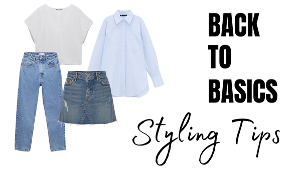 Styling Ideas: Back to basics